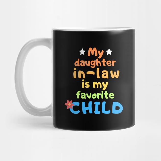 My daughter in law is my favorite child! by CharismaShop